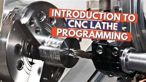 cnc lathe machine tutorial|cnc lathe programming tutorial.